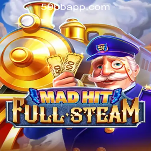 MadHitFullSteam: The Thrilling World of 59BB Oficial Slots Brasil #1